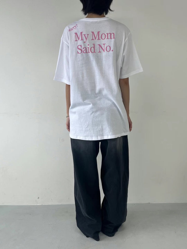 Carrying "My Mon Said No" Tee