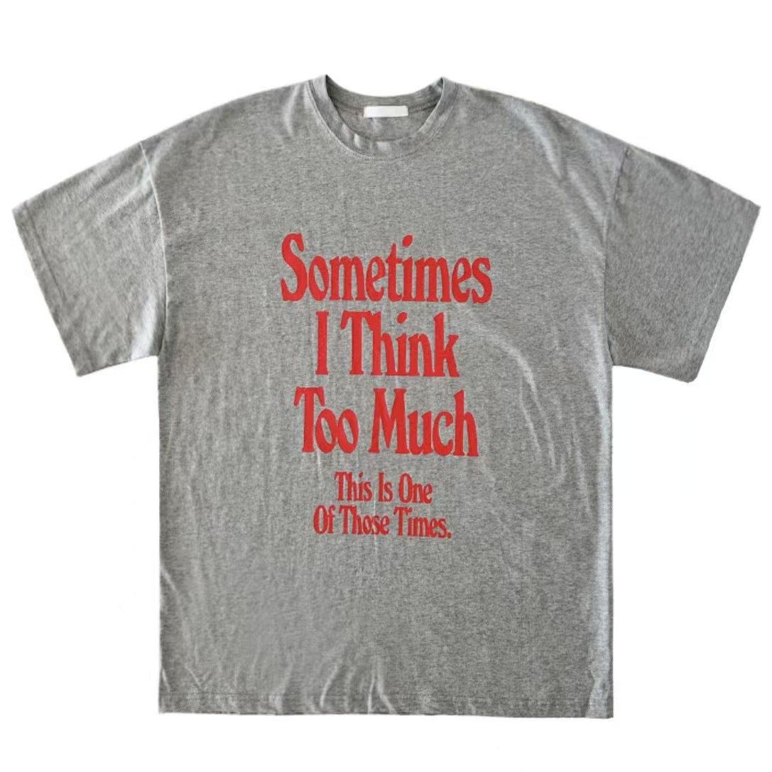 “Some Times”英文字Tee